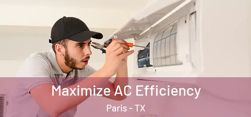  Maximize AC Efficiency Paris - TX