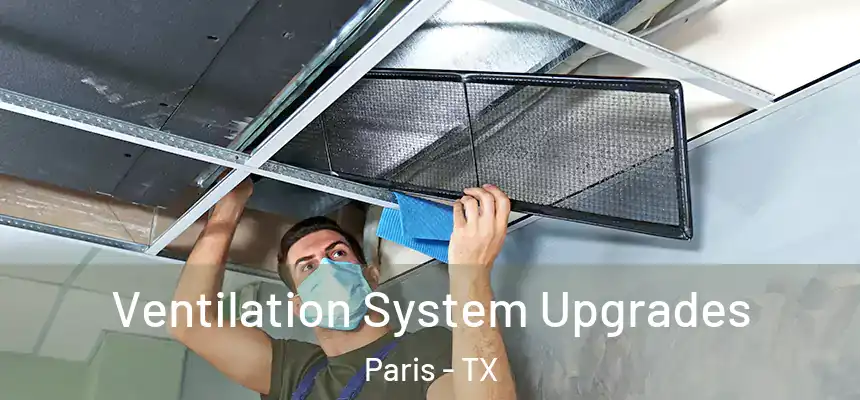  Ventilation System Upgrades Paris - TX